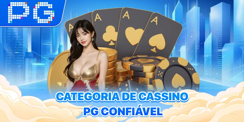 Categoria de Cassino PG confiável Categoria de Cassino PG confiável
